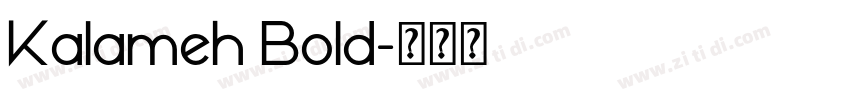 Kalameh Bold字体转换